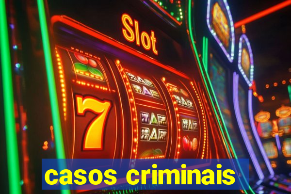 casos criminais